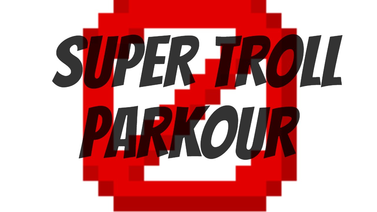 Descargar Super Troll Parkour para Minecraft 1.16.5